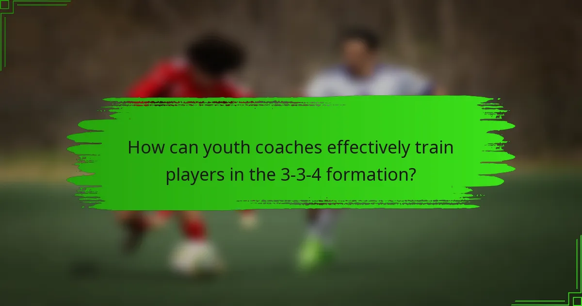 How can youth coaches effectively train players in the 3-3-4 formation?